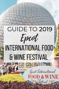 Your Ultimate Guide to 2019 Epcot International Food & Wine Festival! Everything you need to know to have the best time eating and drinking around the world. Favorite dishes, special events, Eat to the Beat concert series, and the best tips and tricks! #epcot #foodandwine #foodandwinefestival #epcotfoodandwine #2019foodandwine Tips for 2019 Epcot Food & Wine Festival | Tips for Epcot International Food & Wine Festival | Planning for Epcot Food & Wine | 2019 tips and tricks food and wine